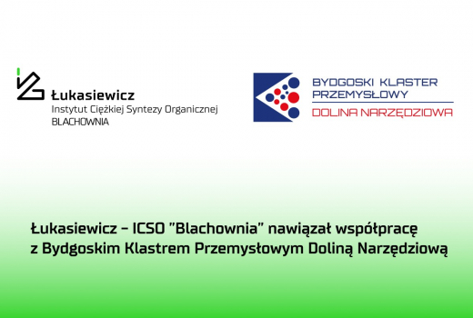 Łukasiewicz - ICSO "Blachownia" został członkiem Bydgoskiego Klastra Przemysłowego Doliny Narzędziowej